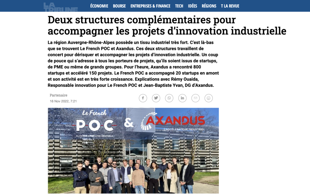 Accompagner les projets d’innovation industrielle avec Axandus et Le French POC [Article La Tribune]